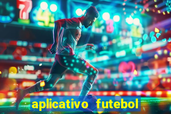 aplicativo futebol da hora 3.7